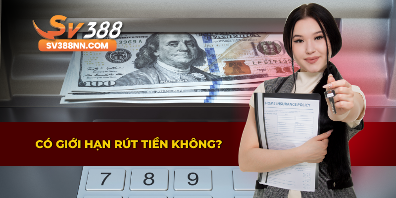 TRANG CHỦ 6 Giới hạn thực hiện giao dịch rút tiền tại nền tảng